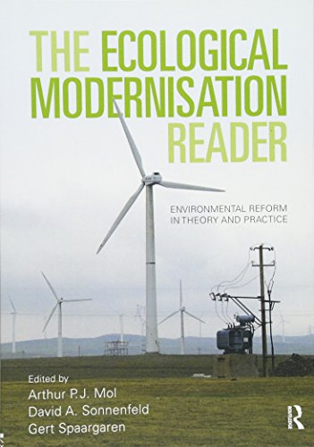 The Ecological Modernisation Reader: Environmental Reform in Theory and Practice