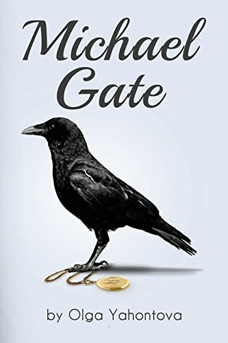 Michael Gate (Transformational fiction, Band 1)