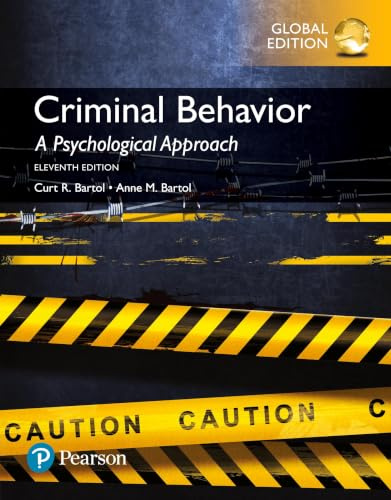 Criminal Behavior: A Psychological Approach, Global Edition