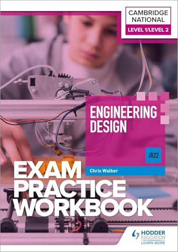 Level 1/Level 2 Cambridge National in Engineering Design (J822) Exam Practice Workbook