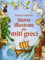 Storie illustrate dai miti greci. Ediz. illustrata