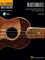Hal Leonard Ukulele Method Blues Ukulele Licks Chords Techniques BK/CD: Learn to Play Blues Ukulele With Authentic Licks, Chords, Techniques & Concepts