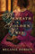 Beneath a Golden Veil: A Novel
