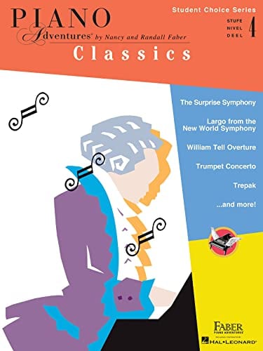 Faber Piano Adventures - Student Choice Series: Level 4: Classics: Classics - Level 4
