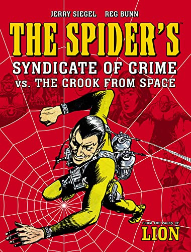 The Spider's Syndicate of Crime vs. The Crook From Space (Volume 2)