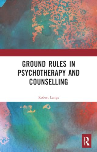 Ground Rules in Psychotherapy and Counselling