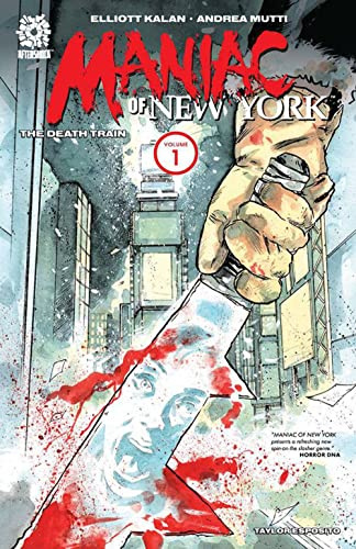 Maniac of New York: The Death Train (MANIAC OF NEW YORK TP)