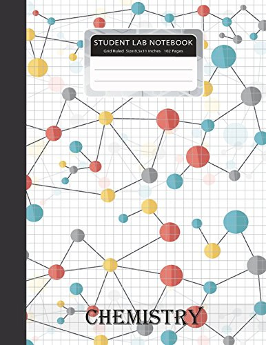 Student Lab Notebook: Chemistry Laboratory Grid Ruled Size 8.5x11 inches 102 pages 1/4 inch per square Paper Graph Composition Books Specialist Scientific for Science Student Research College