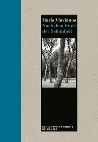 Nach dem Ende der Schönheit: Gedichte. Edition Lyrik Kabinett