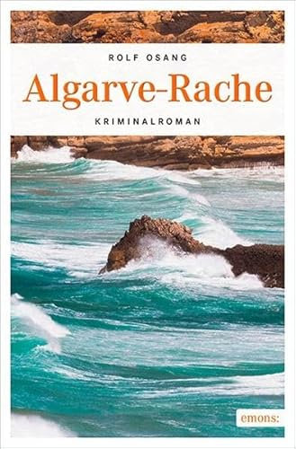 Algarve-Rache: Kriminalroman