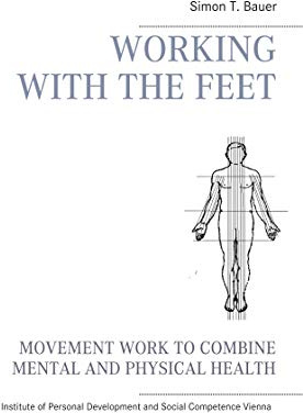 Movement work according to Elsa Gindler: working with the feet