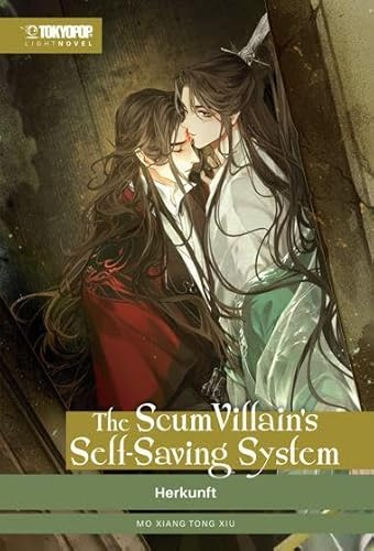 The Scum Villain's Self-Saving System Light Novel 02 HARDCOVER: Herkunft