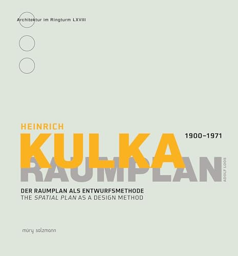 Heinrich Kulka 1900-1971: Raumplan Loos (Architektur im Ringturm)