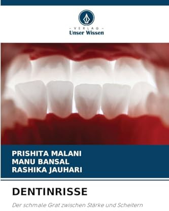 DENTINRISSE: Der schmale Grat zwischen Stärke und Scheitern