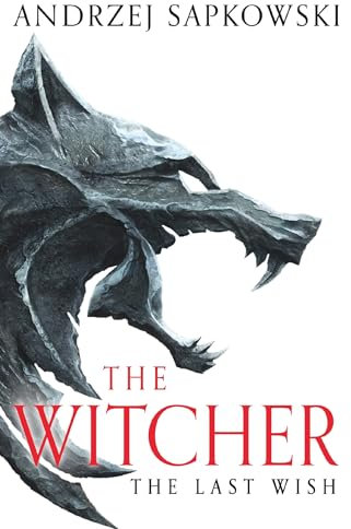 The Last Wish: The bestselling book which inspired season 1 of Netflix’s The Witcher (English Edition)