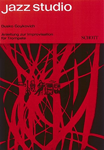 Anleitung zur Improvisation: Trompete. (Jazz-Studio)