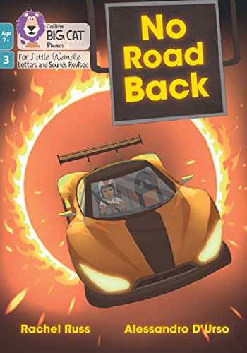 No Road Back: Phase 3 Set 1 (Big Cat Phonics for Little Wandle Letter)