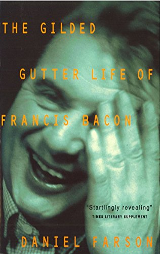 Gilded Gutter Life of Francis Bacon