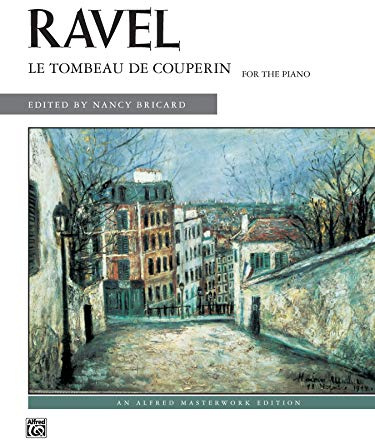 Ravel: Le Tombeau de Couperin: for the Piano (Alfred Masterwork Library)