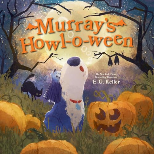 Murray's Howl-o-ween: A Halloween Picture Book (Murray's Holiday Tails)