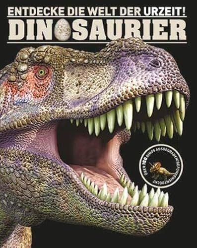 Dinosaurier: Entdecke die Welt der Urzeit