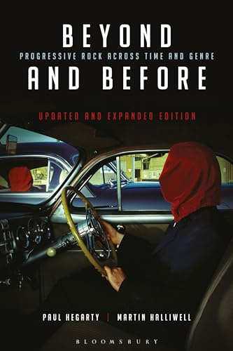 Beyond and Before, Updated and Expanded Edition: Progressive Rock Across Time and Genre