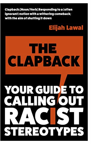 The Clapback: Your Guide to Calling out Racist Stereotypes