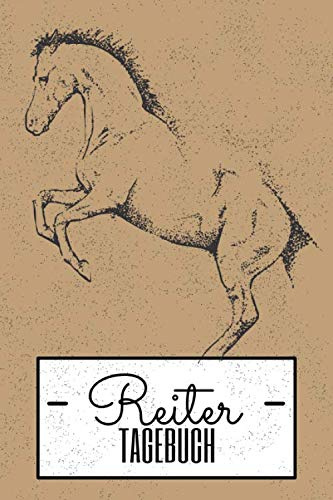 Reiter Tagebuch: Reiterlog für Training und Pferdehaltung mit vorgedruckten Seiten - Reitertagebuch für das Pferdetraining