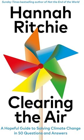 Clearing the Air: A Hopeful Guide to Solving Climate Change - in 50 Questions and Answers