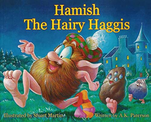 Hamish the Hairy Haggis (Lomond) by A. K. Paterson (2005-05-04)