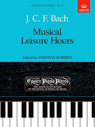 Musical Leisure Hours: Easier Piano Pieces 45 (Easier Piano Pieces (ABRSM))