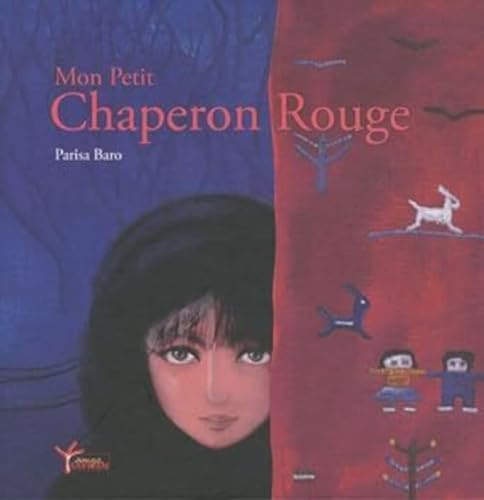Mon petit chaperon rouge