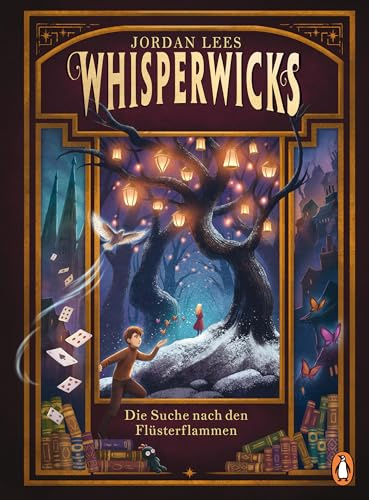 Whisperwicks – Die Suche nach den Flüsterflammen: Geheimnisvolle Fantasy ab 11 Jahren (Die Whisperwicks-Reihe, Band 1)