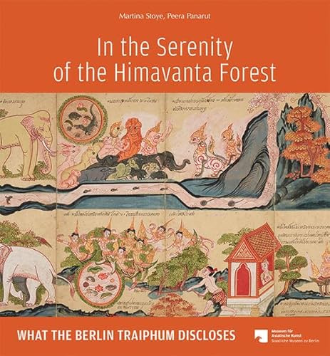 In the Serenity of the Himavanta Forest: What the Berlin Traiphum Discloses