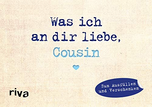Was ich an dir liebe, Cousin – Miniversion: Zum Ausfüllen und Verschenken (WIADL, Band 30)