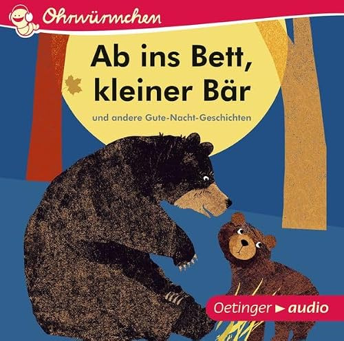 Ab ins Bett, kleiner Bär und andere Gute-Nacht-Geschichten: Ohrwürmchen