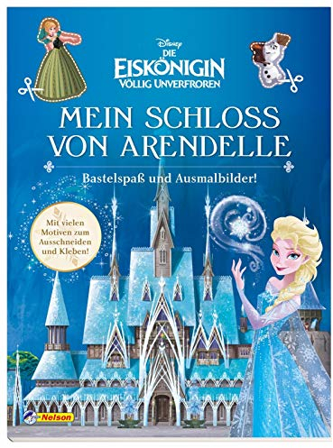 Disney Die Eiskönigin: Mein Schloss von Arendelle - Bastelspaß und Ausmalbilder!: Mit vielen Motiven zum Ausschneiden und Kleben! (Disney Eiskönigin)
