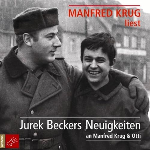 Jurek Beckers Neuigkeiten, 2 Audio-CDs: an Manfred Krug und Otti