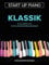 Start Up Piano - Klassik: 20 Klassik-Hits für Klavieranfänger/innen