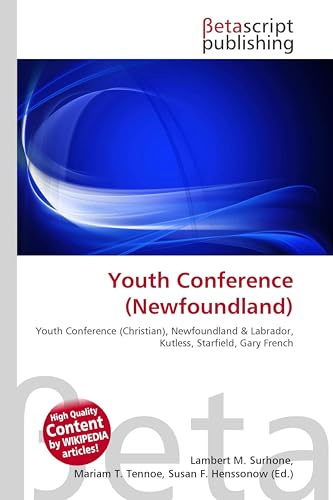 Youth Conference (Newfoundland): Youth Conference (Christian), Newfoundland & Labrador, Kutless, Starfield, Gary French