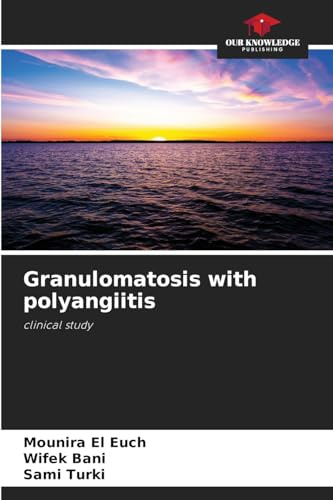 Granulomatosis with polyangiitis: clinical study