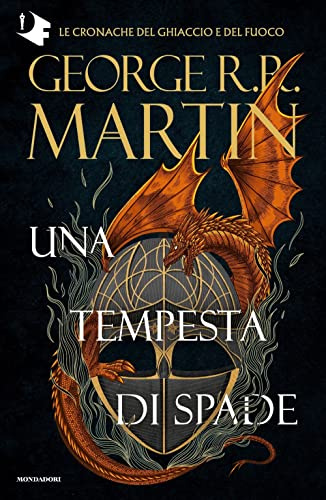 Il trono di spade. Libro 3: Una tempesta di spade (Oscar fantastica)