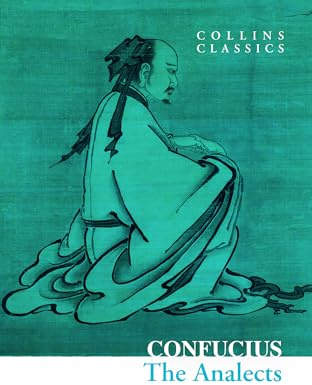 The Analects: An essential, best-loved classic (Collins Classics)