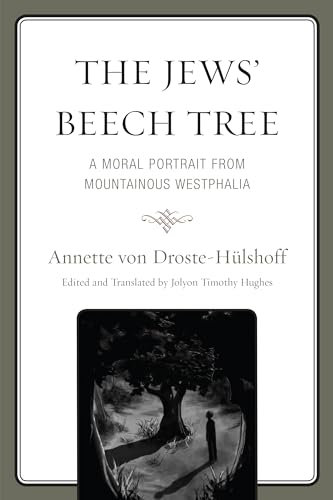 The Jews' Beech Tree: A Moral Portrait From Mountainous Westphalia