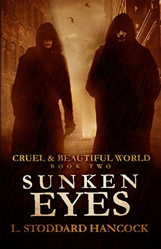 Sunken Eyes (Cruel and Beautiful World, Band 2)
