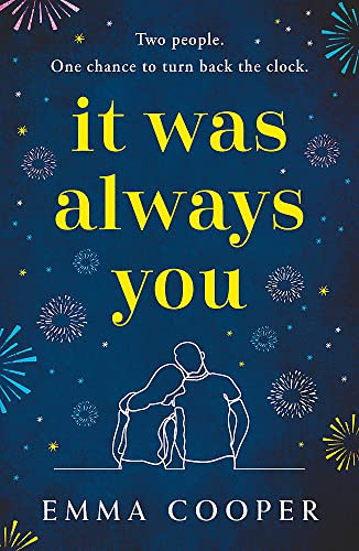 It Was Always You: a page-turning and uplifting love story you will never forget