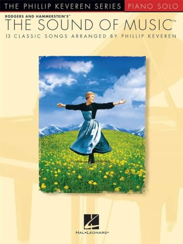 The Sound of Music - Phillip Keveren Series: Noten, Sammelband für Klavier: Piano Solo: Intermediate