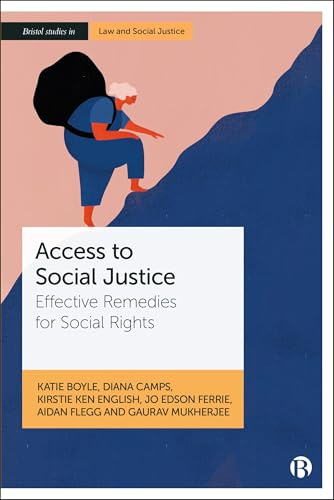 Access to Social Justice: Effective Remedies for Social Rights (Bristol Studies in Law and Social Justice)