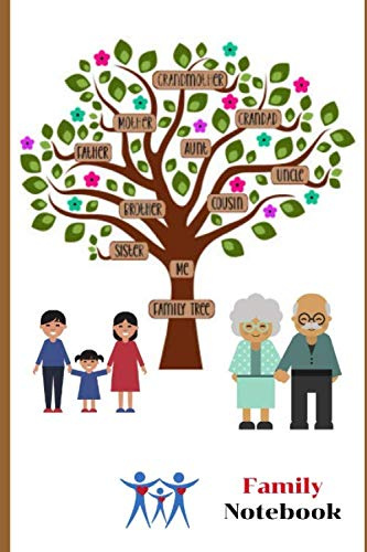 Colorful Family Tree... Family Notebook: Family Notebook is friendly organizer will enable you to record the story of your family. 6 x 9, lined ... book notebook, 100 pages for writing notes