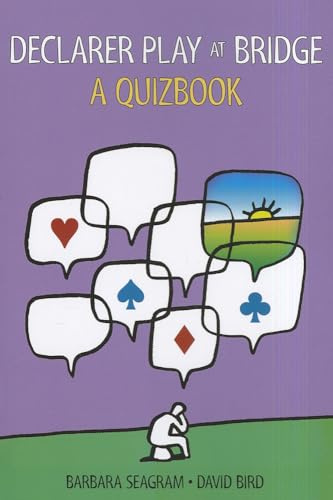 Declarer Play at Bridge: A Quizbook